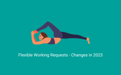 Flexible working requests- changes afoot.