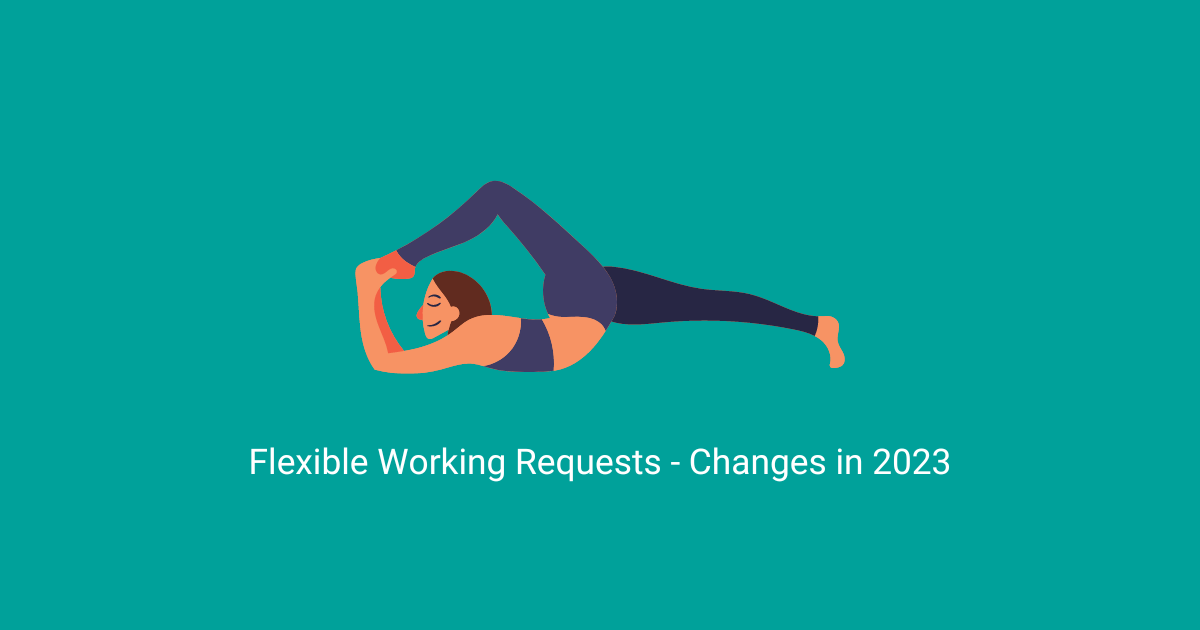 Flexible working requests- changes afoot