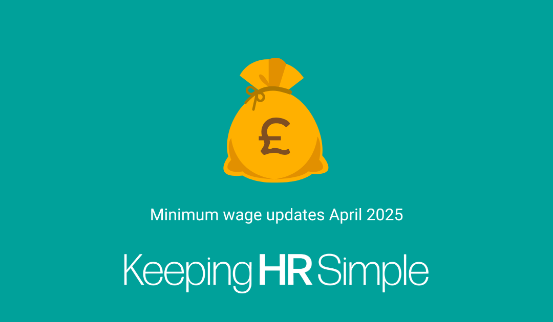 Minimum wage updates – April 2025
