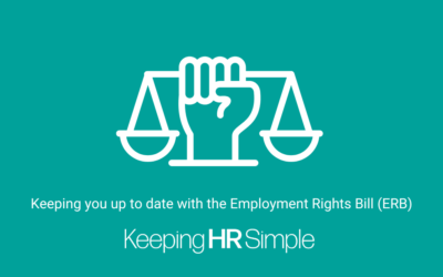 Keeping you up to date with the Employment Rights Bill (ERB)