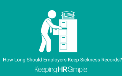 How Long Should Employers Keep Sickness Records?