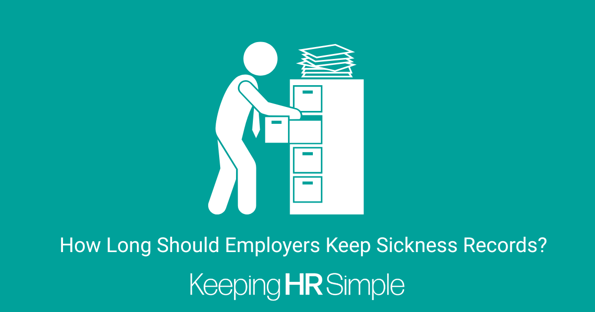How long should employers keep sickness records